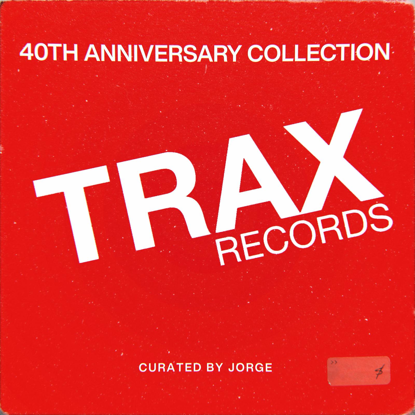 Trax Records — The 40th Anniversary Album artwork